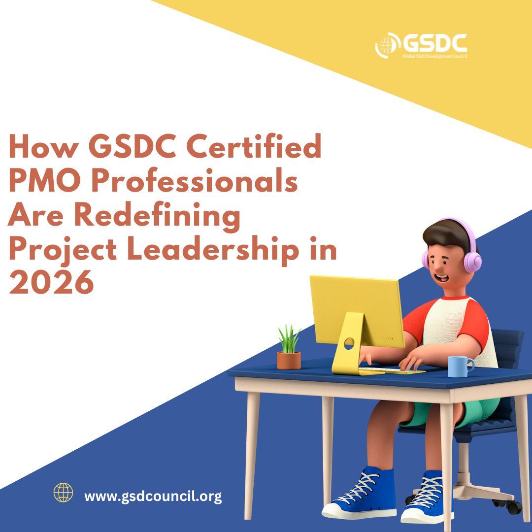 How GSDC Certified PMO Professionals Are Redefining Project Leadership in 2026