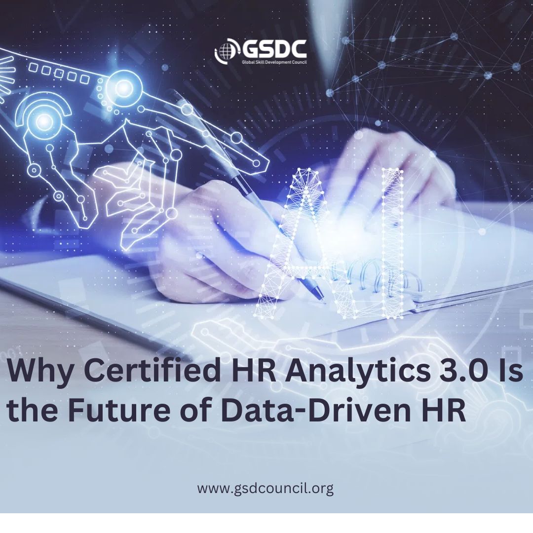 Why Certified HR Analytics 3.0 Is the Future of Data-Driven HR
