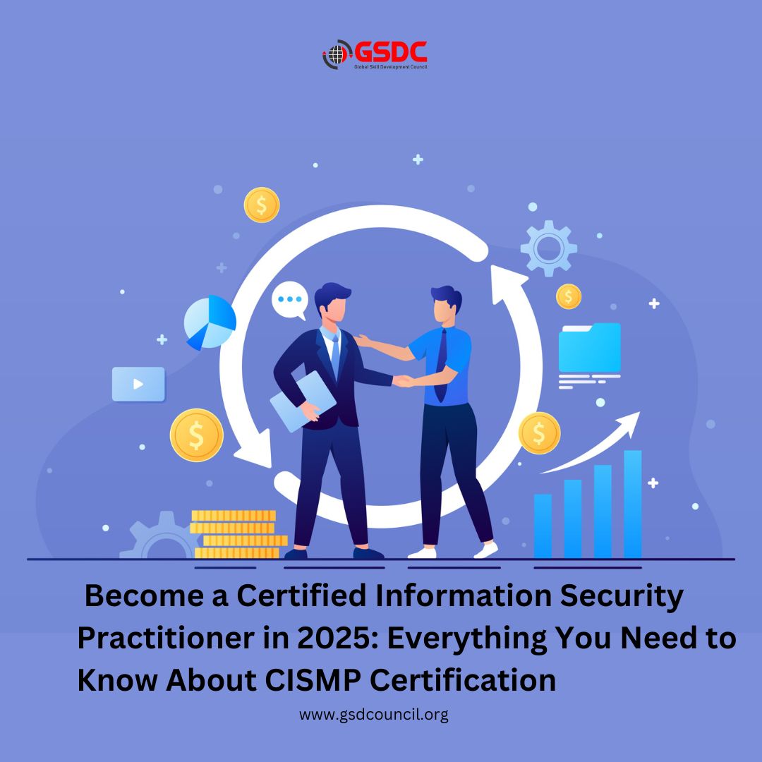  🔒 Become a Certified Information Security Practitioner in 2025: Everything You Need to Know About CISMP Certification