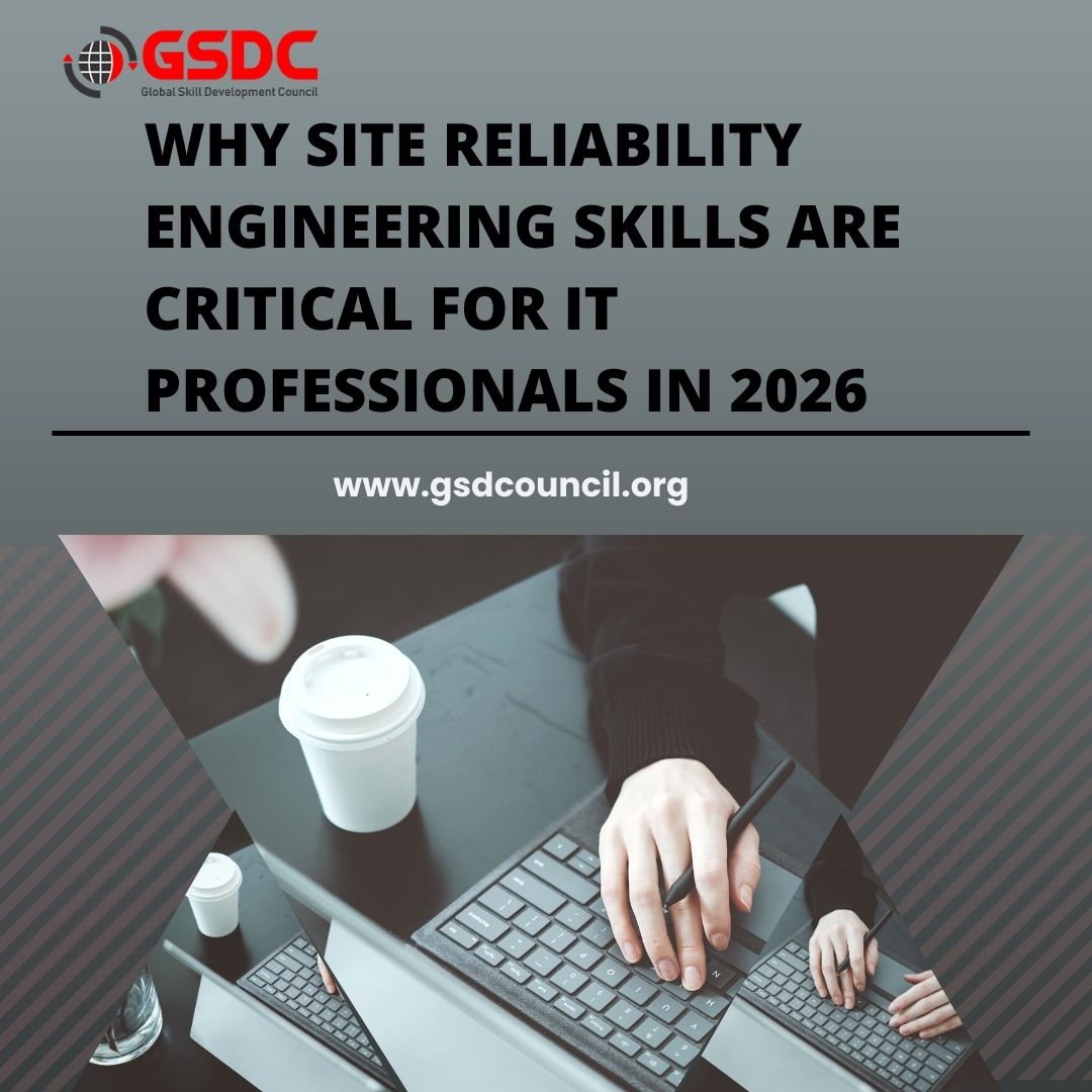 Why Site Reliability Engineering Skills Are Critical for IT Professionals in 2026