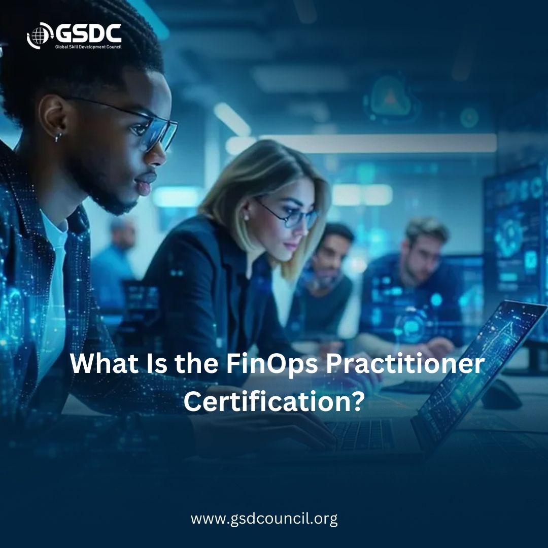  What Is the FinOps Practitioner Certification?