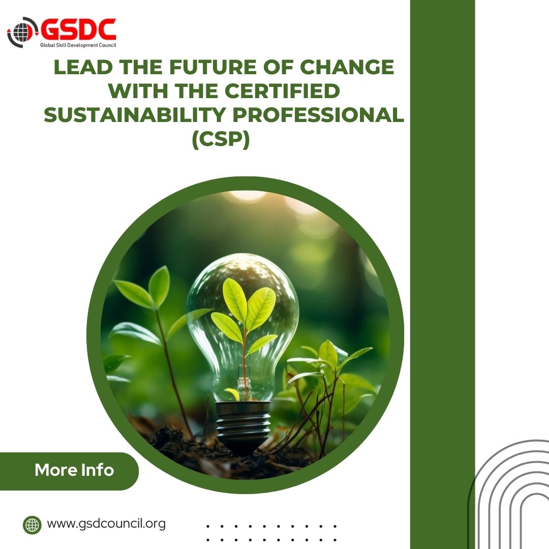 Empower Your Career with the Certified Sustainability Professional (CSP)