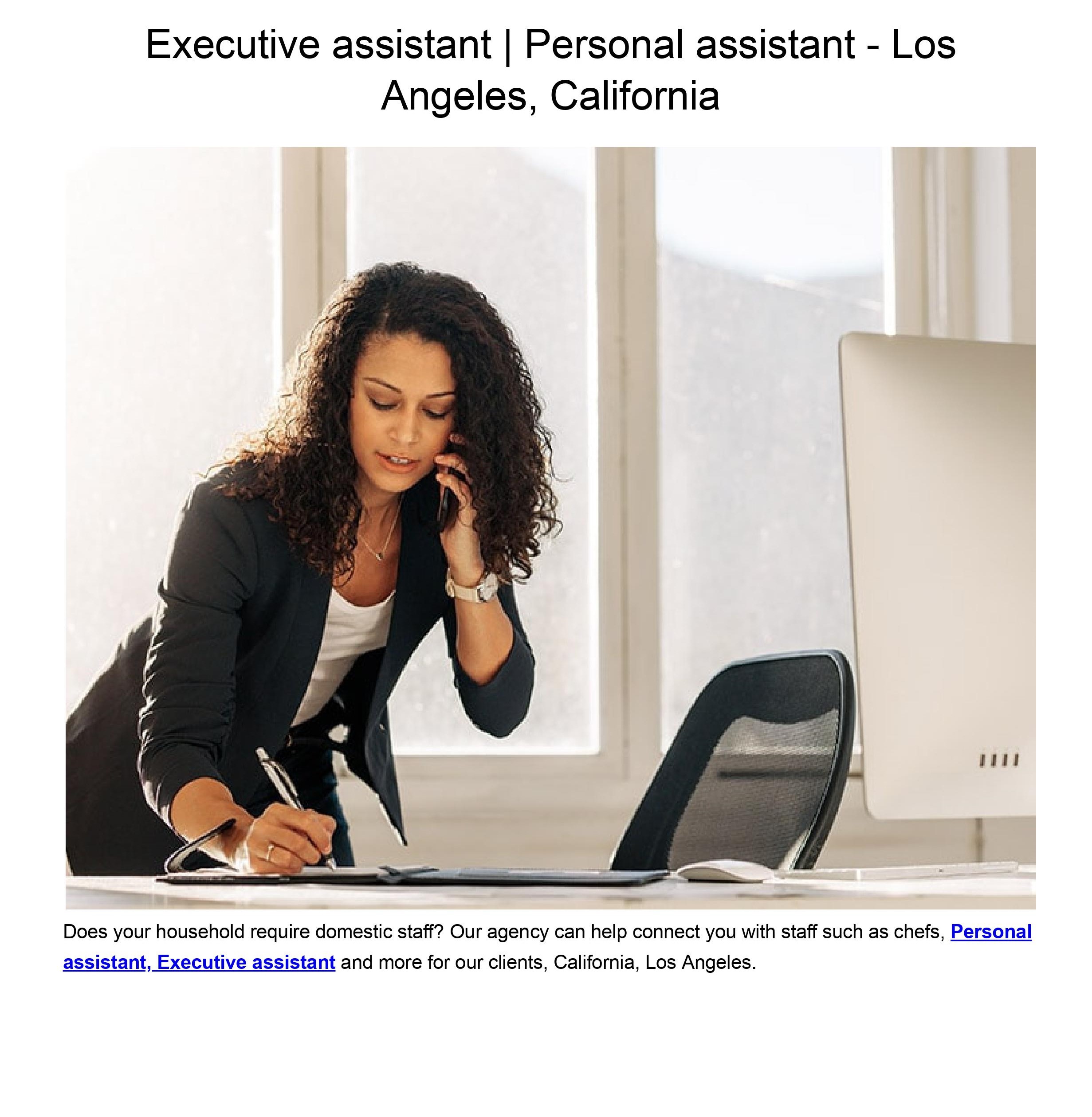 Executive assistant | Personal assistant - Los Angeles, California
