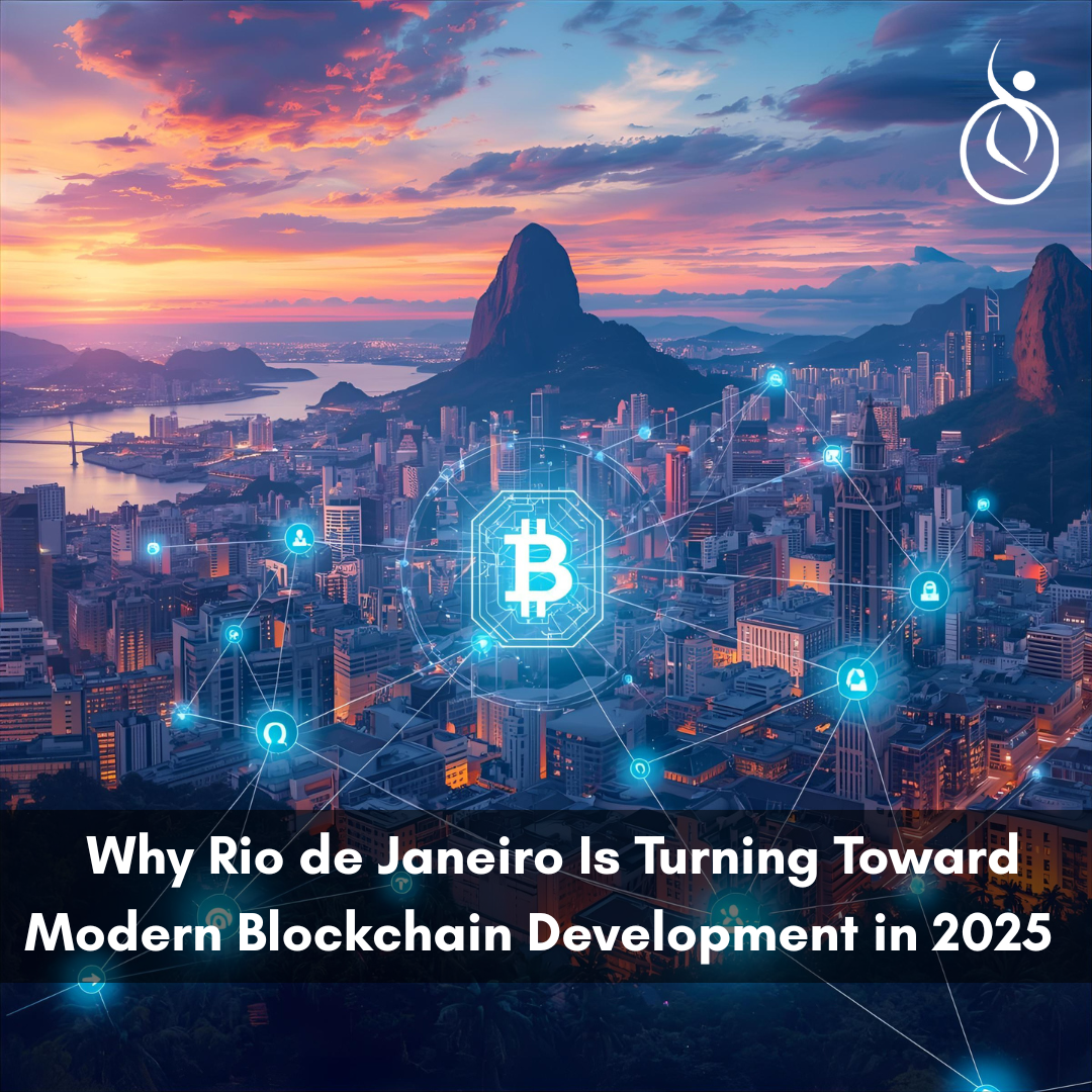 Why Rio de Janeiro Is Turning Toward Modern Blockchain Development in 2025
