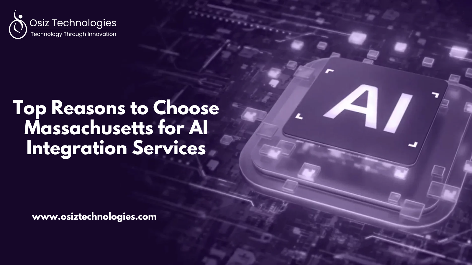 Top Reasons to Choose Massachusetts for AI Integration Services
