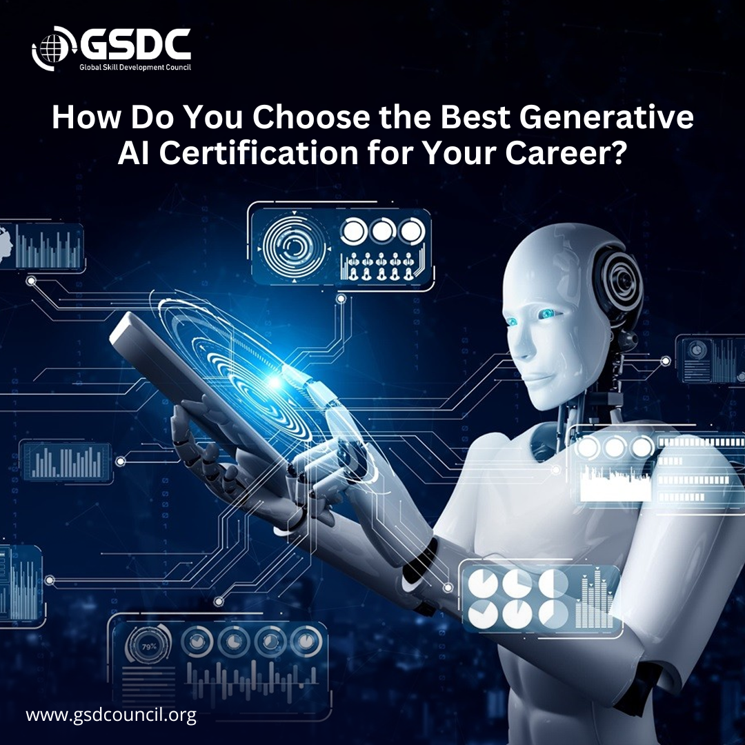 How Do You Choose the Best Generative AI Certification for Your Career?