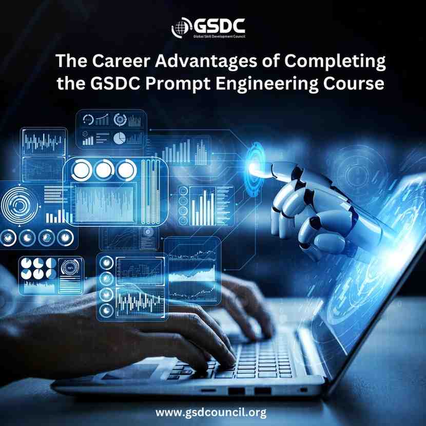 The Career Advantages of Completing the GSDC Prompt Engineering Course